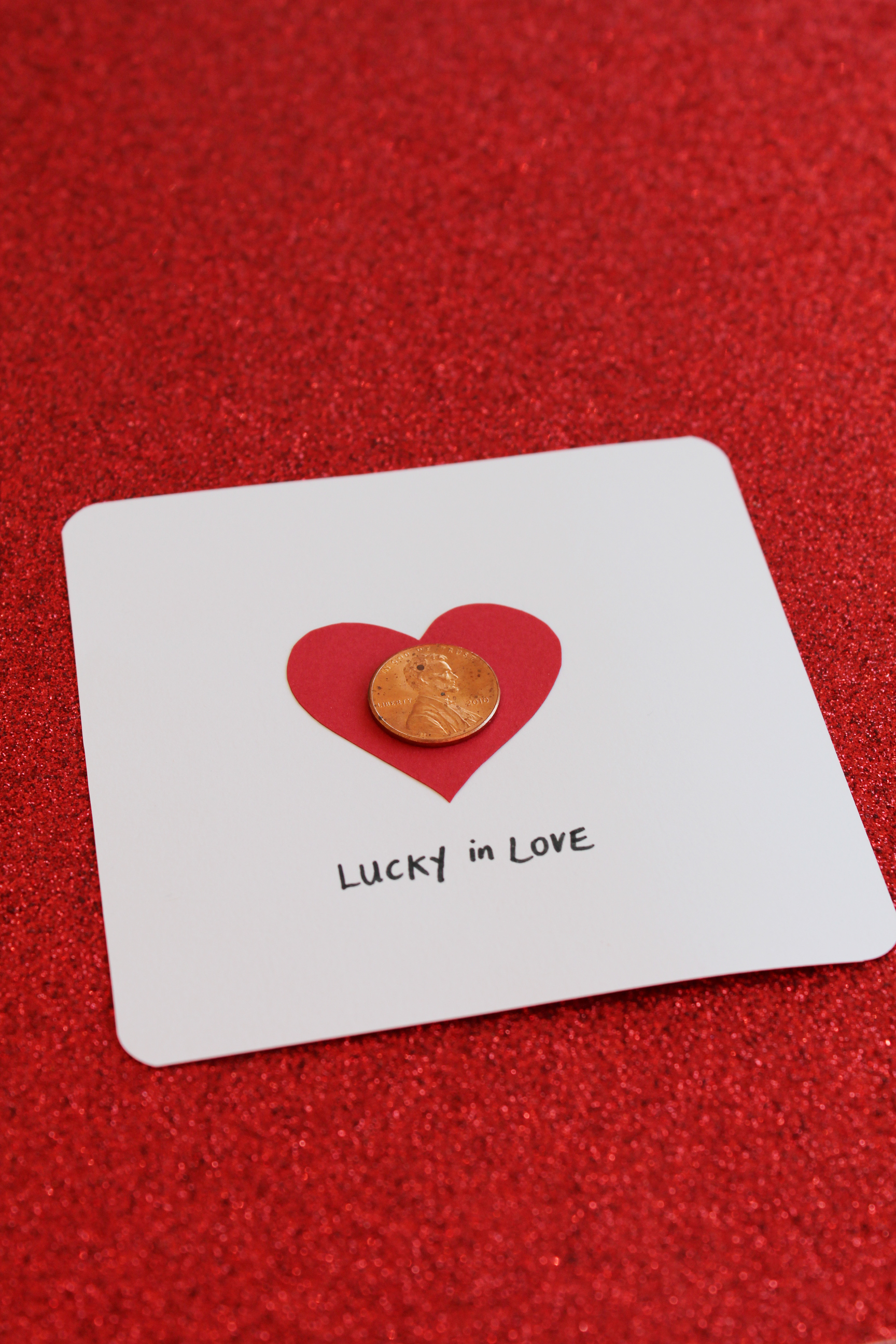 valentines07 - Glue a penny from the year you met your sweetie to your valentine card.